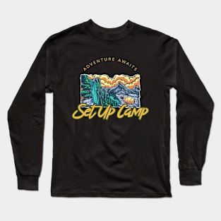 Adventure Awaits Setup Camp Camping Long Sleeve T-Shirt